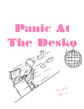 Panic at The Desko